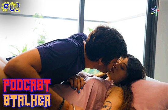 Podcast Stalker S01E02 (2024) Hindi Hot Web Series Ratri