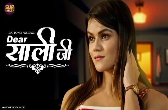 Dear Sali Ji S01E01 (2022) Hindi Hot Web Series SurMovies