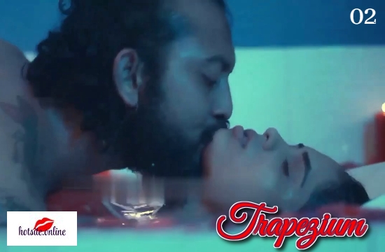 Trapezium E02 (2021) Hindi Hot Web Series HotSite