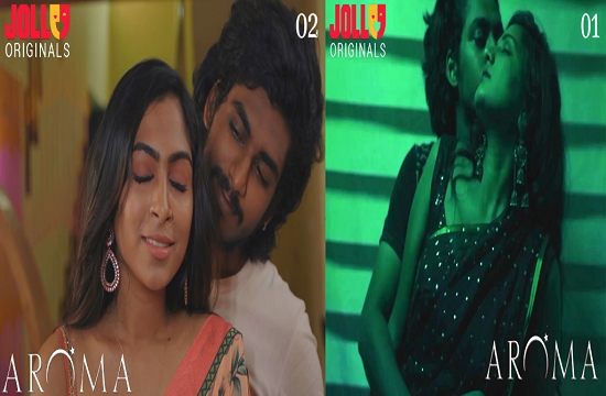 Aroma E01 To 02 (2021) Tamil Hot Web series Jollu