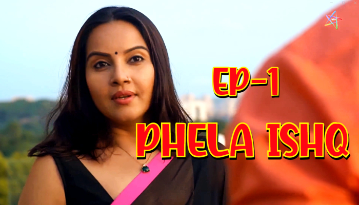 Phela Ishq S01E01 (2024) Hindi Hot Web Series Ratri