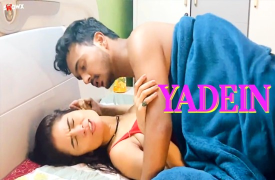 Yadein (2024) Hindi Hot Short Film ShowX