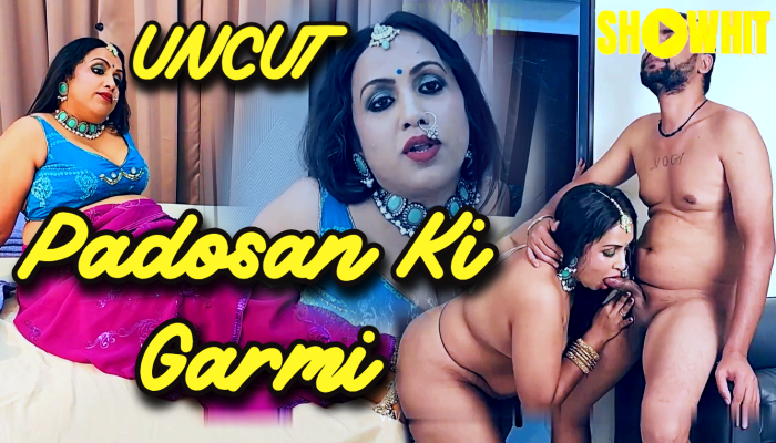 Padosan Ki Garmi (2024) Uncut Hindi Short Film Showhit