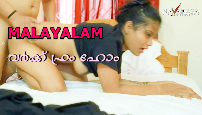 Work From Home (2024) Malayalam Hot Short Film Navarasa