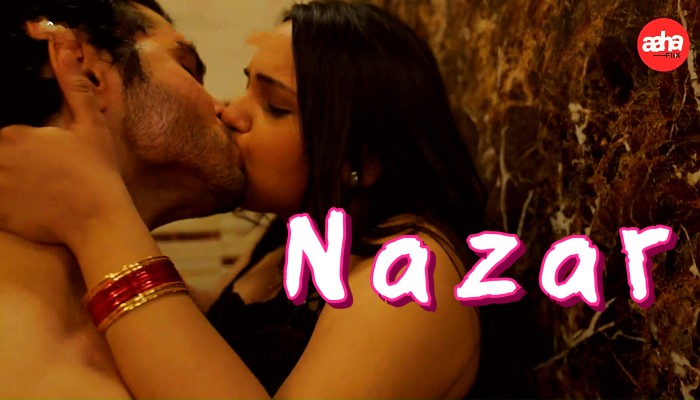 Nazar (2024) Hindi Hot Short Film Aahaflix