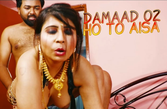 Damaad Ho To Aisa S01 E02 (2020) Hindi Hot Web Series NueFliks Movies