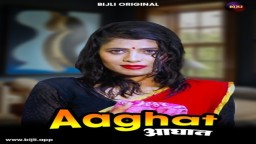 Aghaat (2023) Hindi Hot Short Film Bijli