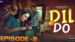 Dil Do S01E02 (2022) Hindi Hot Web Series PrimeShots